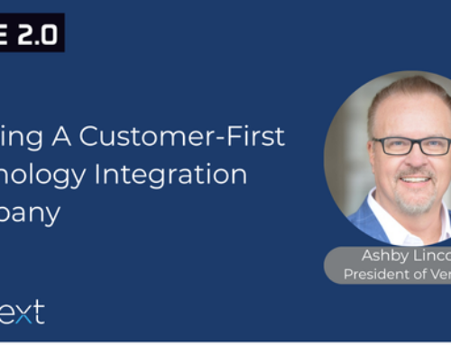 Verinext: Interview With President Ashby Lincoln About Building A Customer-First Technology Integration Company